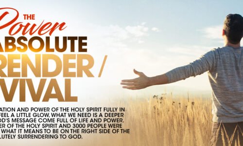 The Power of Absolute Surrender/Revival