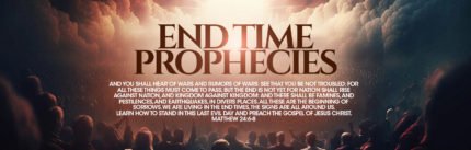 End Time Prophecy